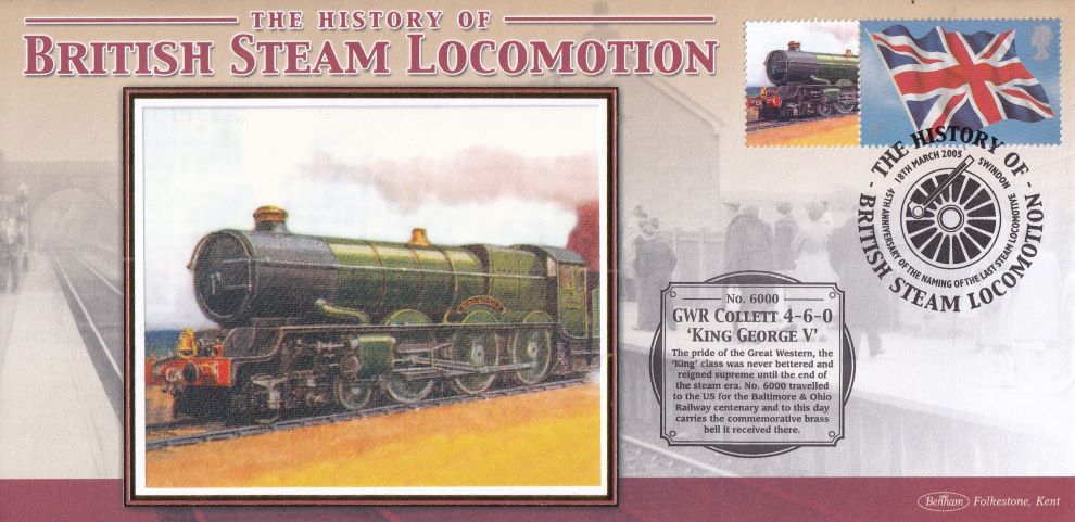 GB 2005 - HISTORY OF BRITISH STEAM LOCOMOTION "SILK" COVER - GWR COLLETT 4-6-0 'KING GEORGE V'