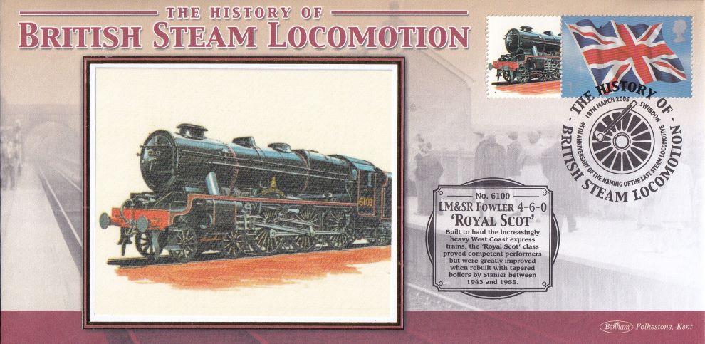GB 2005 - HISTORY OF BRITISH STEAM LOCOMOTION "SILK" COVER - LM & SR FOWLER 4-6-0 'ROYAL SCOT'