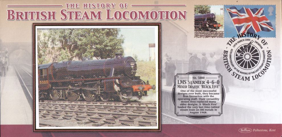 GB 2005 - HISTORY OF BRITISH STEAM LOCOMOTION "SILK" COVER - LMS STANIER 4-6-0 MIXED TRAFFIC 'BLACK FIVE'