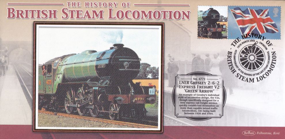 GB 2005 - HISTORY OF BRITISH STEAM LOCOMOTION "SILK" COVER -  LNER GRESLEY 2-6-2 EXPRESS FREIGHT V2 'GREEN ARROW'