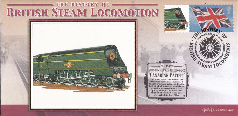 GB 2005 - HISTORY OF BRITISH STEAM LOCOMOTION "SILK" COVER -  SOUTHERN RAILWAY BULLEID 4-6-2 'CANDADIAN PACIFIC'