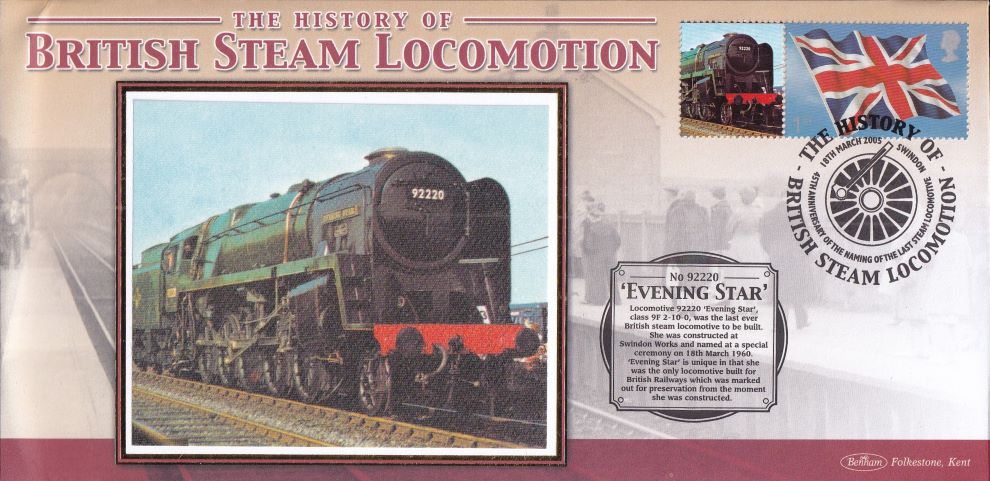 GB 2005 - HISTORY OF BRITISH STEAM LOCOMOTION "SILK" COVER -  'EVENING STAR'