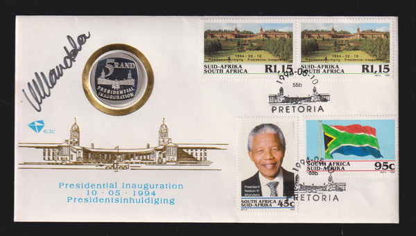RSA 1994 INAUGURATION SPECIAL FDC SIGNED BY PRESIDENT NELSON MANDELA